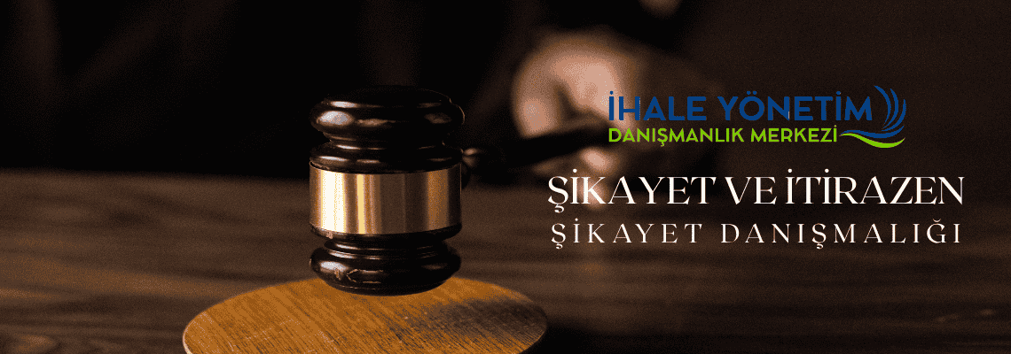 Şikayet ve İtiraz Danışmanlığı