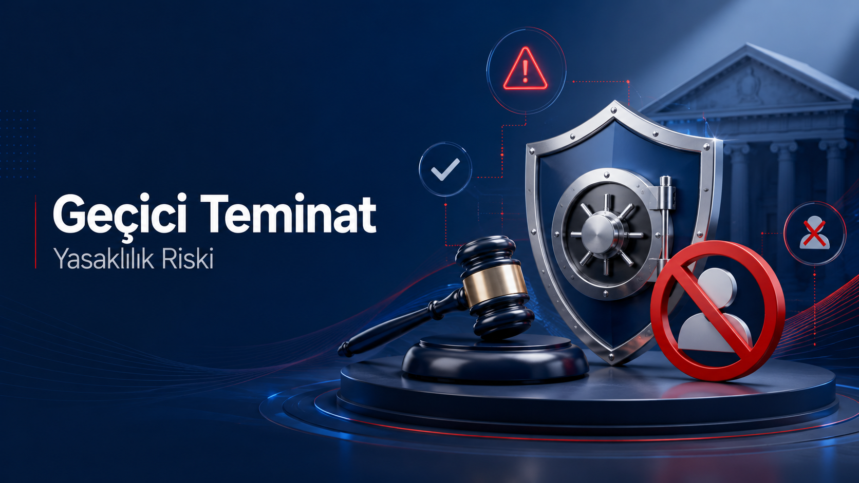 İhalelerde Geçici Teminat Ne Zaman Gelir Kaydedilir ve Yasaklılık Hangi Durumlarda Uygulanır